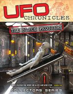 Watch UFO Chronicles: The Black Programs 123movieshub
