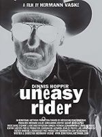 Watch Dennis Hopper: Uneasy Rider 123movieshub