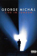 Watch George Michael: Live in London 123movieshub