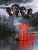 Watch Who Killed Cooper Dunn? 123movieshub