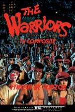 Watch The Warriors: TV Composite (FanEdit) 123movieshub