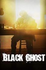Watch Black Ghost 123movieshub