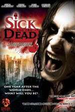 Watch Sick and the Dead 123movieshub