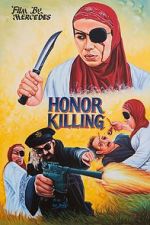Watch Honor Killing 123movieshub