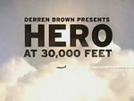 Watch Derren Brown: Hero at 30,000 Feet (TV Special 2010) 123movieshub