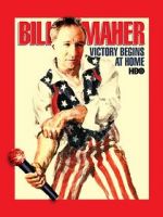 Watch Bill Maher: Victory Begins at Home (TV Special 2003) 123movieshub