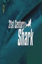 Watch National Geographic 21st Century Shark 123movieshub