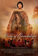 Watch Lady of Guadalupe 123movieshub