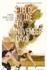 Watch Field Guide to November Days 123movieshub