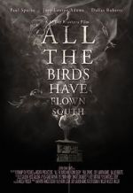 Watch All the Birds Have Flown South 123movieshub