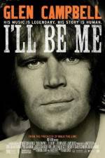 Watch Glen Campbell: I'll Be Me 123movieshub