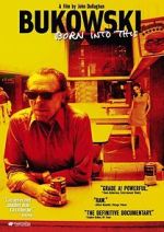 Watch Bukowski: Born into This 123movieshub