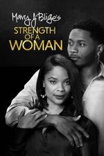 Watch Strength of a Woman 123movieshub