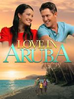 Watch Love in Aruba 123movieshub