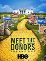 Watch Meet the Donors: Does Money Talk? 123movieshub