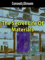Watch The Secret Life of Materials 123movieshub