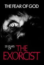 Watch The Fear of God: 25 Years of 'The Exorcist' 123movieshub