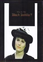 Watch Who Is the Black Dahlia? 123movieshub
