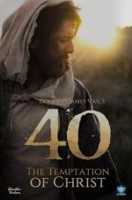 Watch 40: The Temptation of Christ 123movieshub