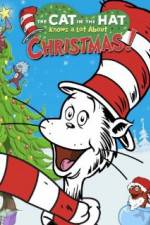 Watch The Cat in the Hat Knows a Lot About Christmas! 123movieshub