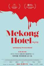 Watch Mekong Hotel 123movieshub