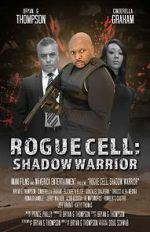 Watch Rogue Cell: Shadow Warrior 123movieshub