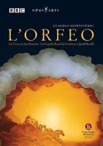 Watch L'orfeo: Favola in musica by Claudio Monteverdi 123movieshub