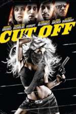 Watch Cut Off 123movieshub