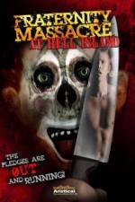 Watch Fraternity Massacre at Hell Island 123movieshub