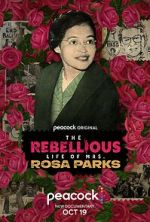 Watch The Rebellious Life of Mrs. Rosa Parks 123movieshub