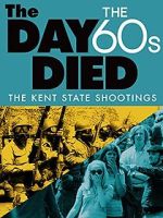 Watch The Day the \'60s Died 123movieshub
