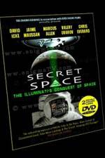Watch Secret Space Volume 1: The Illuminatis Conquest of Space 123movieshub
