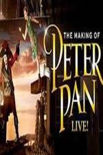Watch The Making of Peter Pan Live 123movieshub