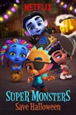 Watch Super Monsters Save Halloween 123movieshub