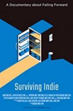 Watch Surviving Indie 123movieshub
