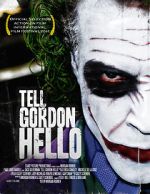 Watch Tell Gordon Hello (Short 2010) 123movieshub