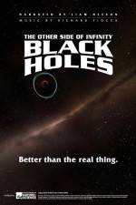 Watch Black Holes: The Other Side of Infinity 123movieshub