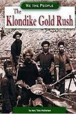 Watch The Klondike Gold Rush 123movieshub