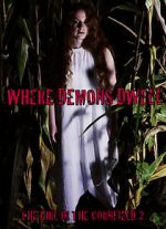 Watch Where Demons Dwell: The Girl in the Cornfield 2 123movieshub