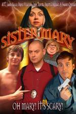 Watch Sister Mary 123movieshub