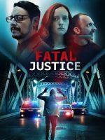 Watch Fatal Justice 123movieshub