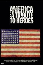 Watch America A Tribute to Heroes 123movieshub