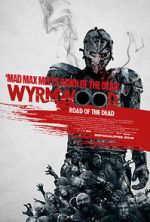 Watch Wyrmwood: Road of the Dead 123movieshub