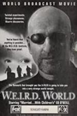 Watch W.E.I.R.D. World 123movieshub