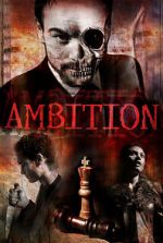 Watch Ambition 123movieshub