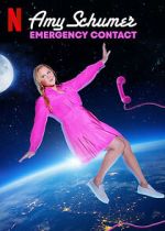 Watch Amy Schumer: Emergency Contact 123movieshub