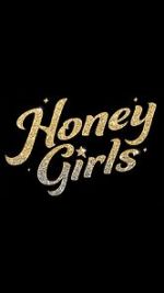 Watch Honey Girls 123movieshub