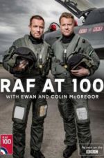 Watch RAF at 100 with Ewan and Colin McGregor 123movieshub