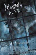 Watch Paranormal Incident 123movieshub