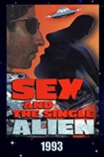 Watch Sex and the Single Alien 123movieshub